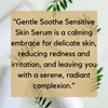 Gentle Soothe & Water Based Serum