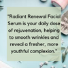 Radiant Renewal Facial Serum