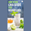 Chia Seeds, Protein & Aid in Weight Loss, for Heart, Digestive Health & More